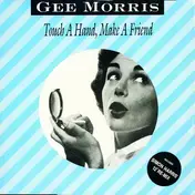 gee morris - Touch A Hand, Make A Friend