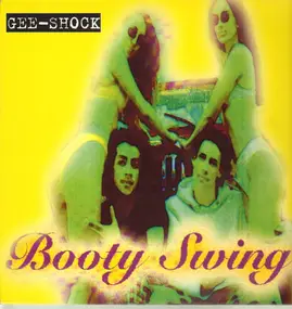 Gee-Shock - Booty Swing