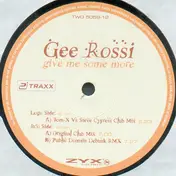 Gee Rossi - Give Me Some More