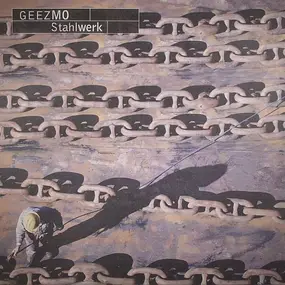 Geezmo - Stahlwerk