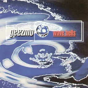 Geezmo - Wave Bells