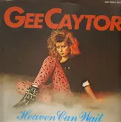 Gee Caytor - Heaven Can Wait
