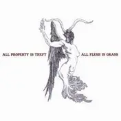 GEESE - All Property Is Theft, All Is Flesh