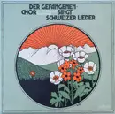 LP - Gefangenenchor Der Strafanstalt Regensdorf - Singt Schweizer Lieder