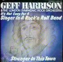 7inch Vinyl Single - Geff Harrison & The London Symphonic Rock Orchestra - It's Not Easy For A Singer In A Rock'n Roll Band