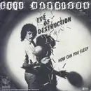 7'' - Geff Harrison - Eve Of Destruction /How Can You Sleep