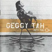Geggy Tah - Into the Oh