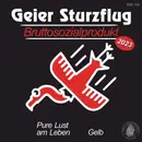 7inch Vinyl Single - Geier Sturzflug - Bruttosozialprodukt 2023 - black vinyl