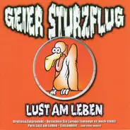 Geier Sturzflug - Lust Am Leben
