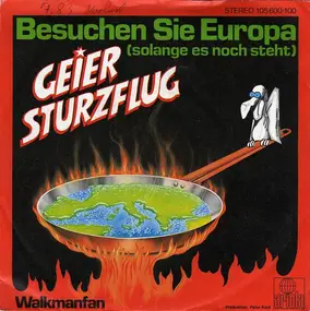 Geier Sturzflug - Besuchen Sie Europa (Solange Es Noch Steht)