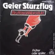 7'' - Geier Sturzflug - Bruttosozialprodukt
