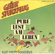 Geier Sturzflug - Pure Lust Am Leben
