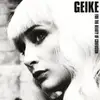 Double LP - Geike - For The Beauty Of Confusion
