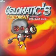12inch Vinyl Single - Geilomatic's - Geilomat (Remixes)