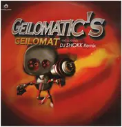 Geilomatic's - Geilomat (Remixes)