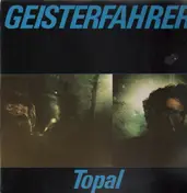 Geisterfahrer - Topal