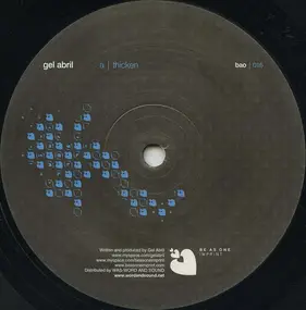 Gel Abril - Thicken / Recall Dub EP