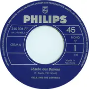 7inch Vinyl Single - Gela And The Gentries - Josefa Aus Bayern / Die Schand Und Dös G'red - Mono