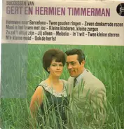 Gert En Hermien Timmerman - Successen Van Gert En Hermien Timmerman