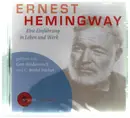 CD - Gert Heidenreich & C. Bernd Sucher - Ernest Hemingway: Eine Einführung in Leben und Werk