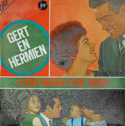 Gert & Hermien - Kleine Kinderen, Kleine Zorgen