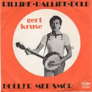 Gert Kruse - Rillike-Rallike-Rold / Boller Med Smør