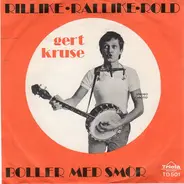 Gert Kruse - Rillike-Rallike-Rold / Boller Med Smør