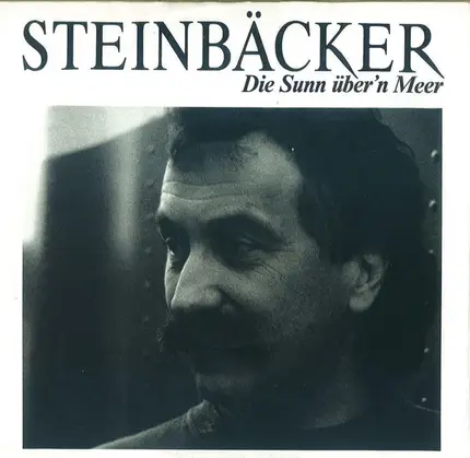 Gert Steinbäcker - Die Sunn Über'n Meer