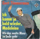 7inch Vinyl Single - Gert Timmerman - Ich Komm' Ja Bald Wieder, Madeleine