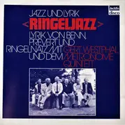 CD - Gert Westphal Und Das The Metronome Quintet / Gottfried Benn , Jacques Prévert , Joachim Ringelnatz - Jazz Und Lyrik «Ringeljazz» (Lyrik Von Benn, Prévert Und Ringelnatz)