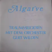 Gert Wilden & Orchestra - Algarve - Traummelodien Mit Dem Orchester Gert Wilden