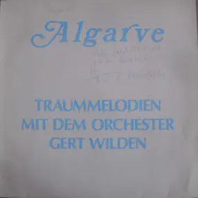 Gert Wilden & Orchestra - Algarve - Traummelodien Mit Dem Orchester Gert Wilden