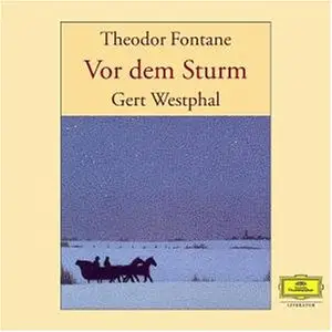 Theodor Fontane - Vor dem Sturm