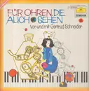 LP - Gertrud Schneider - Für Ohren, Die Auch Sehen