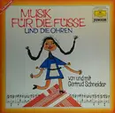 LP - Gertrud Schneider - Musik für die Füsse und die Ohren