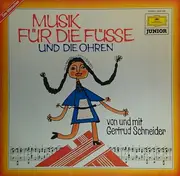 LP - Gertrud Schneider - Musik für die Füsse und die Ohren