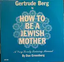 LP - Gertrude Burg - How To Be A Jewish Mother By Dan Greenburg - Mono