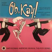Gertrude Lawrence - George And Ira Gershwin's Oh, Kay!