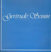 Gertrude Seinin - Gertrude Seinin