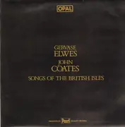LP - Gervase Elwes , John Coates - Songs Of The British Isles