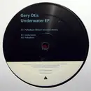 12inch Vinyl Single - Gery Otis - Underwater EP - EP