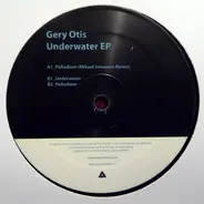 Gery Otis - Underwater EP