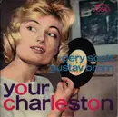 7inch Vinyl Single - Gery Scott , Gustav Brom Orchestra - Your Charleston
