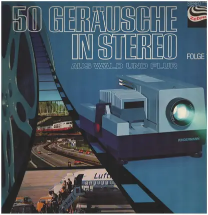 Geräusche - 50 Geräusche In Stereo (Folge 1)