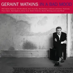 Geraint Watkins - In a Bad Mood + In a Raw Mood (ltd. Red And Milky