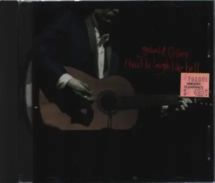 Gerald Collier - I Had to Laugh Like Hell