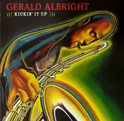 Gerald Albright - Kickin It Up