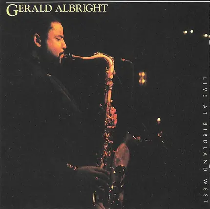Gerald Albright - Live at Birdland West