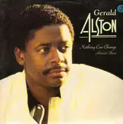 12'' - Gerald Alston - Nothing Can Change / Almost There