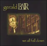 CD - Gerald Bair - We All Fall Down